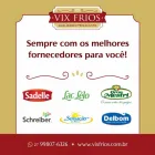 Imagem 2 da empresa VIX FRIOS | DISTRIBUIDORA DE FRIOS EM VITÓRIA – ES Supermercados em Vitória ES